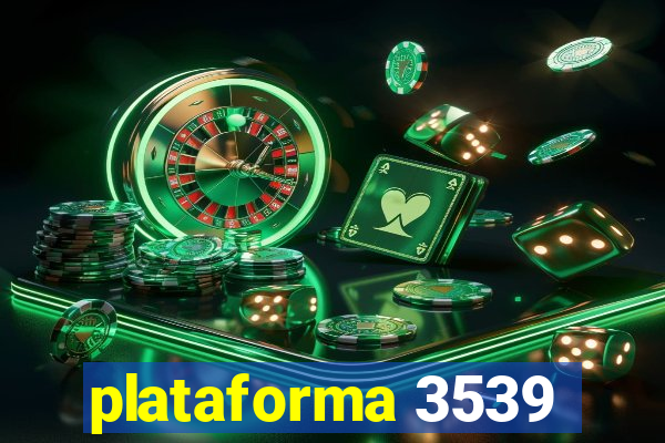 plataforma 3539